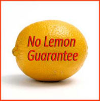 Ever had a Lemon? You'll never be stuck with one by calling us today.